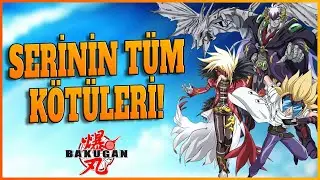 BAKUGAN: Seride Yer Alan Tüm Düşman Karakterler!