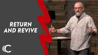 Return and Revive | Awakening | Hosea 6:1-3 | Dennis Ray | 11.2.25