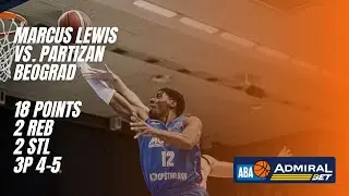 Marcus Lewis 18 points - Mornar vs Partizan Highlights