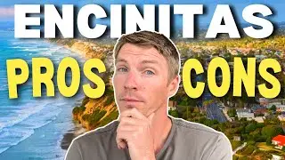 NEW Encinitas California Pros & Cons