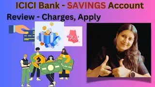 ICICI Bank Savings Account - Charges, Benefits, Account Opening, MAB