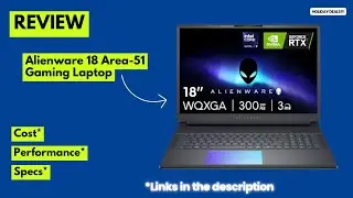 Обзор Alienware 18 Area-51 | Intel Core Ultra 9 + RTX 5080 32 ГБ DDR5 | 18-дюймовый игровой ноутб...