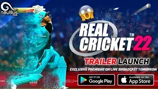 😱Real Cricket 22 Official Trailer Releasing Tomorrow | Full Details | Rc22 Official Trailer | Rc22