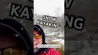 SNOW Kayaking FUN #kayaking #ice #youtubeshorts #shorts #icestorm