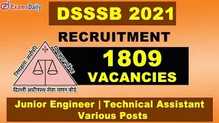 1800+  Vacancies - DSSSB JE Recruitment 2021 | Junior Engineer Jobs |  Latest Delhi Govt Jobs 2021