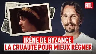 Irène de Byzance : la cruauté pour mieux régner - Entrez dans l'Histoire
