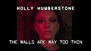 Holly Humberstone - The Walls Are Way Too Thin (floorboards version)