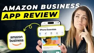 Amazon Business App Review 2025 | Best Tool for B2B Shopping & Management?