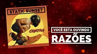 RAZ&Otilde;ES - Static Sunset