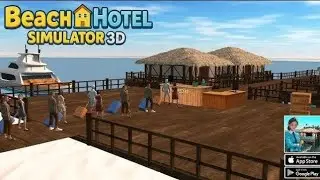 Beach Hotel Simulator 3D (Android Gameplay) #1 