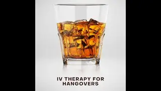 Does IV Therapy Work for Hangovers in San Jose California