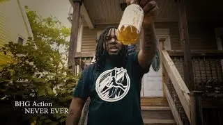 BHG Action - Never Ever