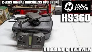 Holy Stone HS360 Brushless 2-axis Gimbal GPS Drone Unboxing & Overview