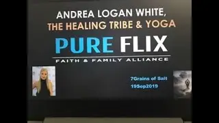 Andrea Logan White, Pure Flix  7grainsofsalt