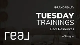 Real Broker Resources w Reagan!