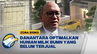 Danantara Update - Rosan Siapkan Program Danantara Housing