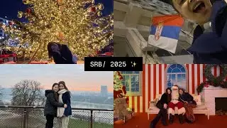 Belgrad | SIRBISTAN 2025 aralık ✨🎄🎅🏻