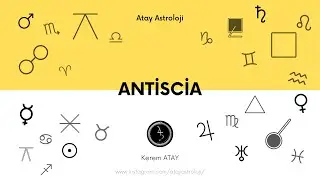 Antiscia Tekniği - Kerem ATAY (Detaylı Anlatım)