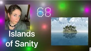 Islands of Sanity