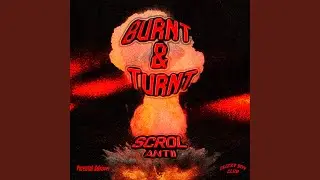 Burnt N Turnt (Radio Edit)