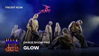 Volga Champ 22 | Dance Show Pro | Front row | Glow
