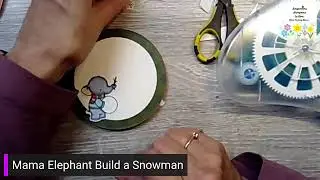 Mama Elephant Build a Snowman