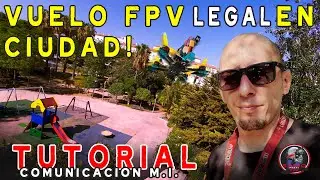 COMO VOLAR FPV EN CIUDAD (TUTORIAL ESPA&Ntilde;A 2024/CASO REAL)📋🗓️🚀🚀
