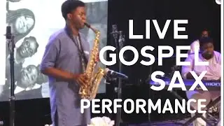 Live Gospel Sax Performance by Goodness Ojebode | Inspiring Worship Atmosphere