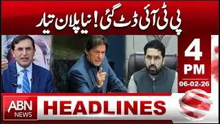 &ldquo;PTI Stands Firm! New Strategy Revealed&rdquo; | HEADLINES 4:00 PM | ABN NEWS