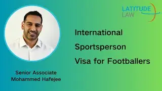Navigating the International Sportsperson Visa for Elite Footballers
