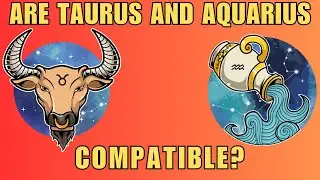 Taurus Aquarius Compatibility