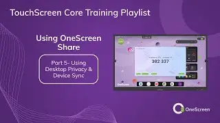 Share 5: Desktop Privacy and Access Peripheral Devices - Touchscreen Core Training