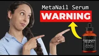 Metanail Serum Pro - Metanail complex review  ⚠️ Metanail Serum Pro review  ⚠️ nail fungus Treatment