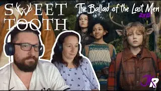 Sweet Tooth REACTION Season 2 FINALE: The Ballad of the Last Men