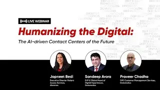 Humanizing the Digital: The AI-Driven Contact Centers of the Future