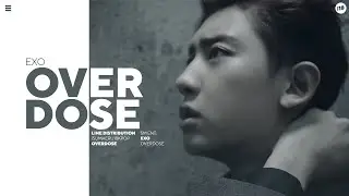 EXO (엑소) '중독 (Overdose)' - Line Distribution