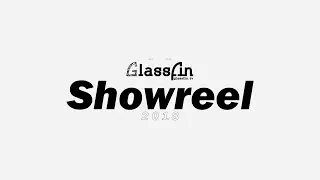 Glassfin | Showreel 2018