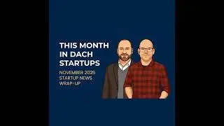 European Tech Sovereignty: The November 2025 DACH Startup News Briefing