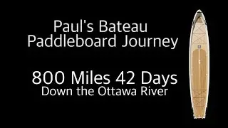 A Long Distance Paddleboard Adventure