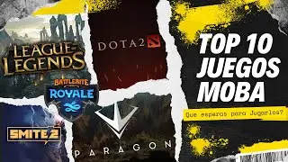 Top 10 Mejores Juegos MOBA!