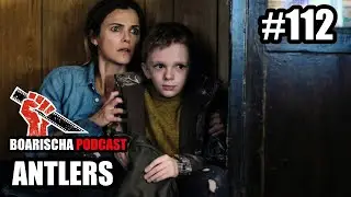 Antlers | Boarischa Podcast #112