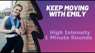 High Intensity 1 Minute Strength and Cardio Rounds