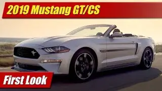 2019 Ford Mustang GT/CS California Special: First Look