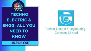 В свете новостей | Techno Electric & Engg: Использование возможностей в бурно развивающемся секторе энергетики Индии