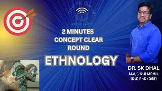 Ethnology | A. R. Radcliffe Brown | Concept Clear Round | DR. SK DHAL SIR | #sociology #upsc#ugcnet