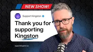 Support Kingston: New Show Now Live!