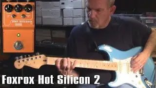 Foxrox Hot Silicon2 Fuzz - GRIT samples!