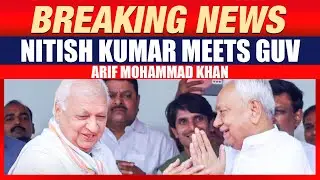 LIVE: Bihar Chief Minister Nitish Kumar Meets Governor Arif Mohammad Khan | Patna | Cabinet