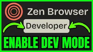 How To ENABLE DEVELOPER MODE In Zen Browser (QUICK & EASY) 2026
