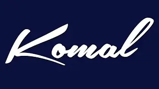 Komal Name Signature Style | Komal Signature Style | K Name Signature Styles